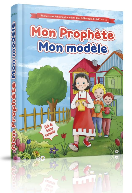 Mon Prophète Mon modèle