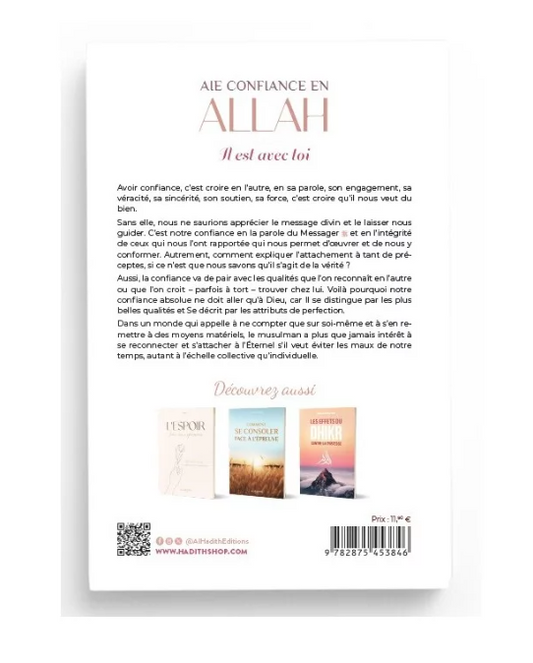 Aie confiance en Allah, Il est avec toi