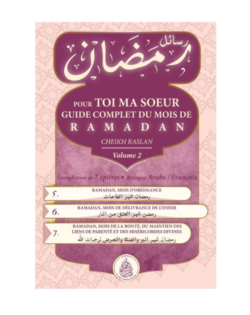 Pour toi ma soeur : Guide complet du mois de Ramadan - les 2 volumes