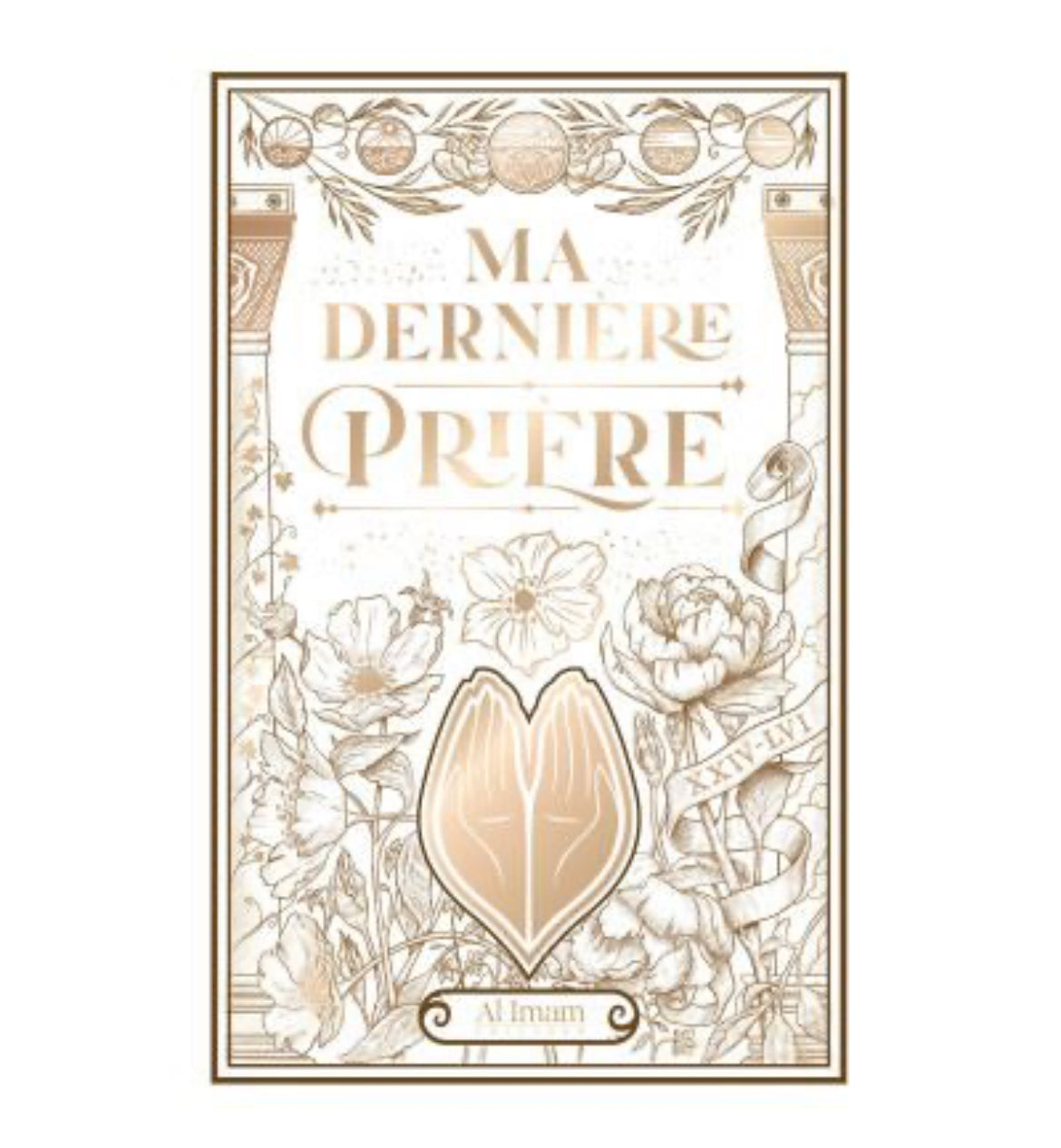 Ma dernière prière - Ibn Al Qayyim, Ibn Rajab - Editions Al Imam