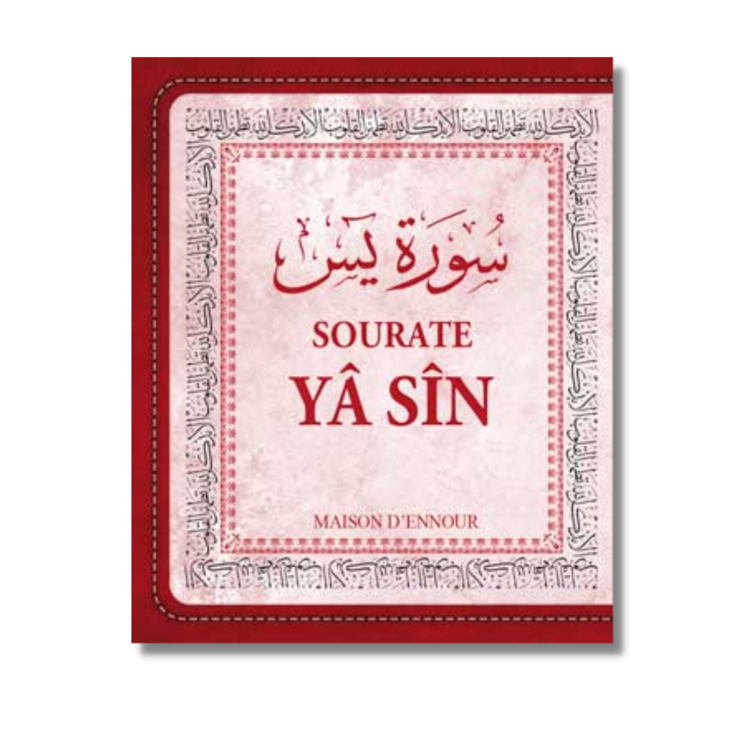 La sourate Yâ Sîn (Arabe/Français/Phonétique)