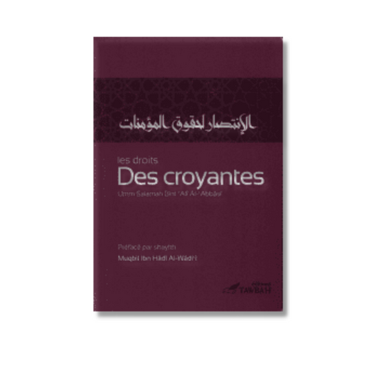 Les Droits Des Croyantes, De Umm Salamah Bint 'Alî Al-'Abbâsî (3ème Édition)