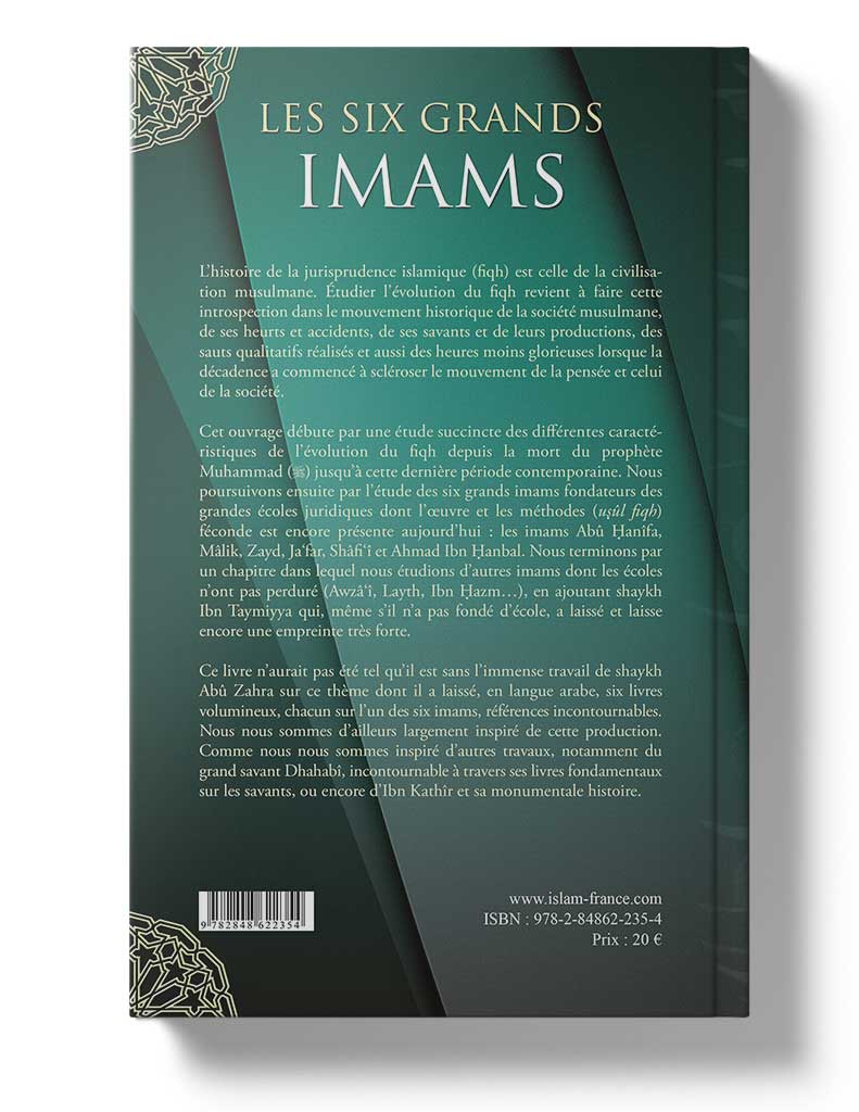 LES 6 GRANDS IMAMS : ABU HANIFA, MALIK, ZAYD, JA'FAR, SHAFI'I, AHMAD, - MOSTAFA BRAHIMI - TAWHID
