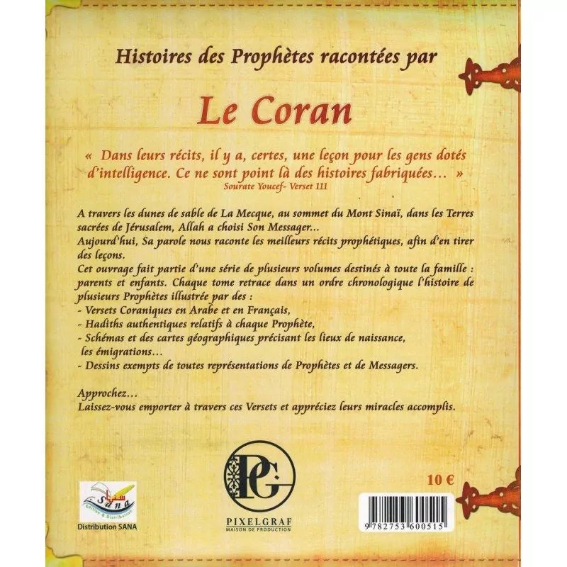 HISTOIRES DES PROPHÈTES RACONTÉES PAR LE CORAN : HOUD - SALIH - LOTH - TOME 2
