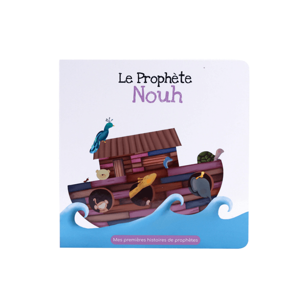 LE PROPHÈTE NOUH - HADIETH BENELUX