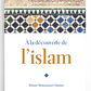 A la découverte de l'Islam - Hamid Muhammad Ghanim - éditions Al-Hadîth