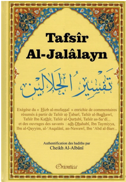Tafsîr Al-Jalâlayn - Exégèse du Hizb Al-Mufassal - Orientica