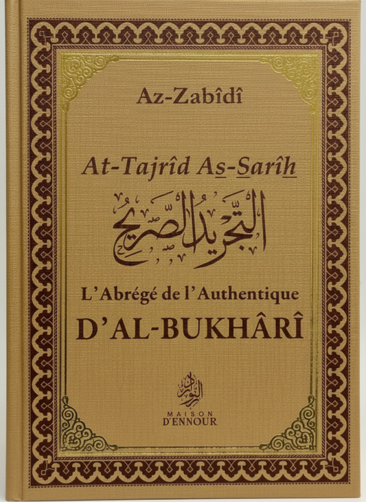 At-Tajrîd As-Sarîh li-Ahâdîth al-Jâmi‘ As-Sahîh – L’Imam Az-Zabîdî