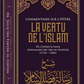 Commentaire sur l'épître LA VERTU DE L'ISLAM de Muhammad Ibn Abd Al Wahhab, par Sâlih Ibn Fawzân Al Fawzân