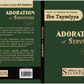 Adoration et servitude - Ibn Taymiyya - édition des Savants