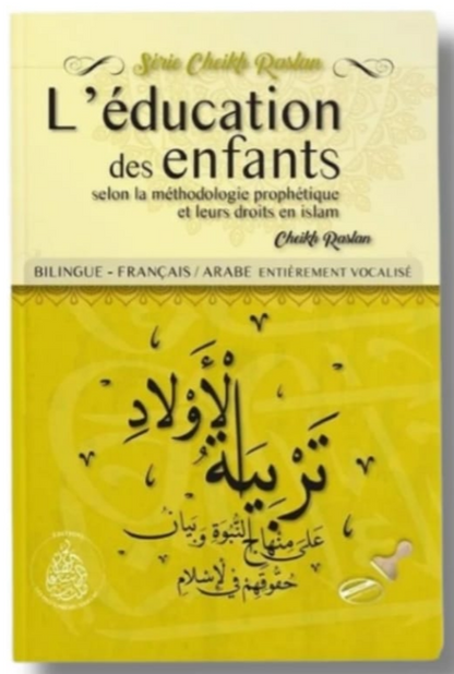 L'Education des enfants - Mohammed Said Raslan - Éditions Pieux Prédécesseurs