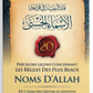 20 Précieuses leçons sur les plus beaux noms d’Allah
