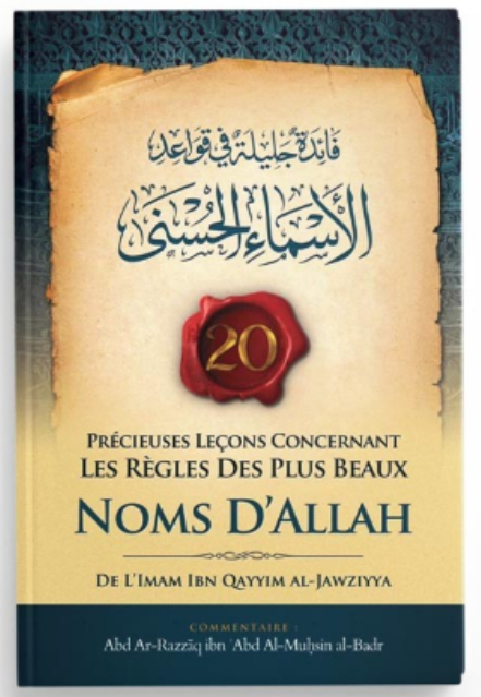 20 Précieuses leçons sur les plus beaux noms d’Allah