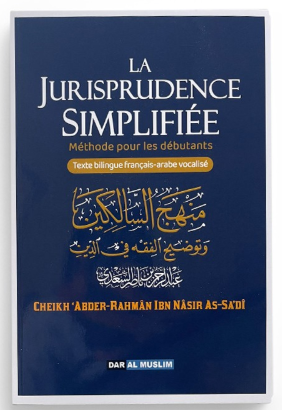 La jurisprudence simplifiée - bilingue - Cheikh Sa’di - DAR AL MUSLIM