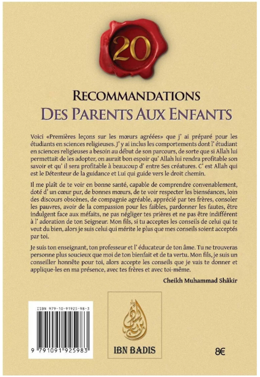 20 recommandations des parents aux enfants - Muhammad Shâkir - Ibn Badis