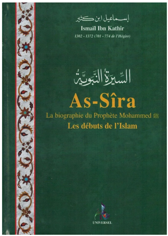 As-sîra les débuts de l'islam - Ibn Kathir - grand format - Universel