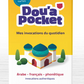 Dou'a Pocket Mes invocations du quotidien