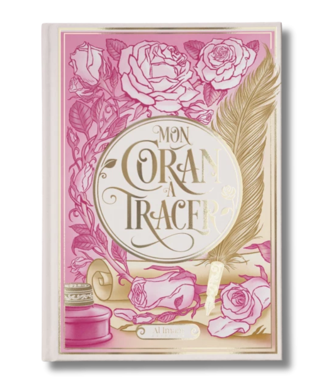Mon Coran à Tracer – Apprendre, écrire et méditer le Coran