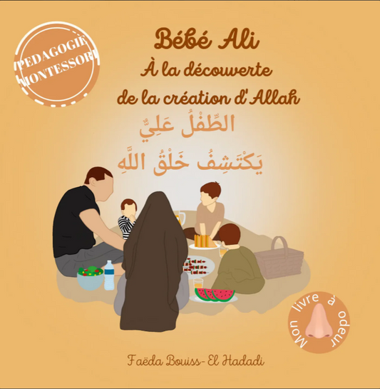 Bébé Ali à la découverte de la création d'Allah (Livre à odeurs)