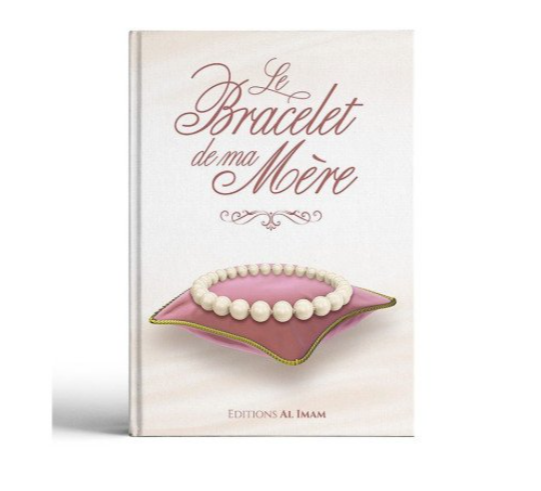 Le Bracelet de ma Mère