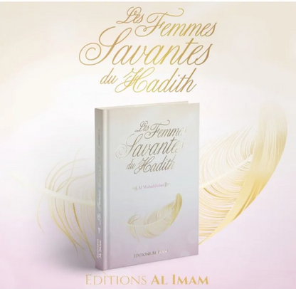 Les Femmes Savantes du hadith – Al Muhaddithat