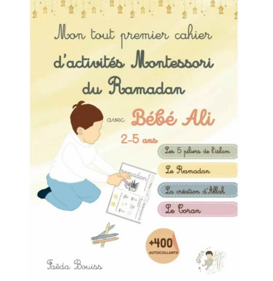 Mon tout premier cahier d'activité Montessori du Ramadan avec Bébé Ali