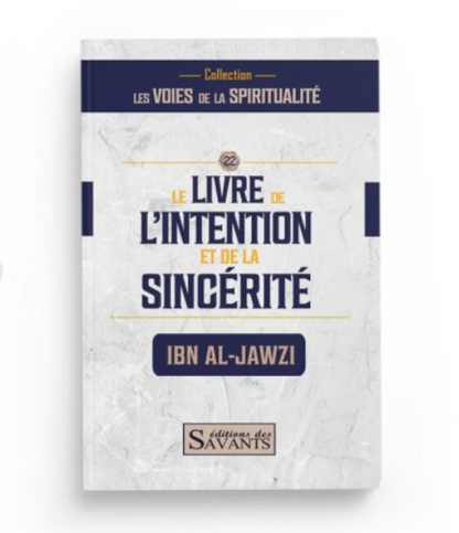 Le livre de l’intention et de la sincérité