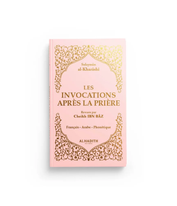 Les Invocations après la Prière | Éditions Al Hadith