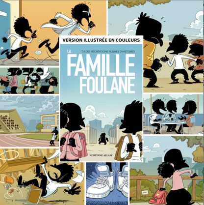La Famille Foulane Tome 4 – Des Récréations Pleines d’Histoires