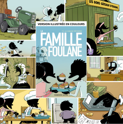 La Famille Foulane Tome 3 – La Cabane Pâtisserie