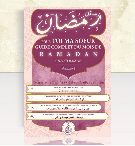 Pour toi ma soeur : Guide complet du mois de Ramadan - les 2 volumes