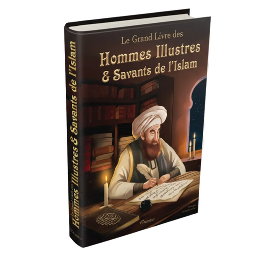 Le Grand Livre Des Hommes Illustres Et Savants De L'Islam