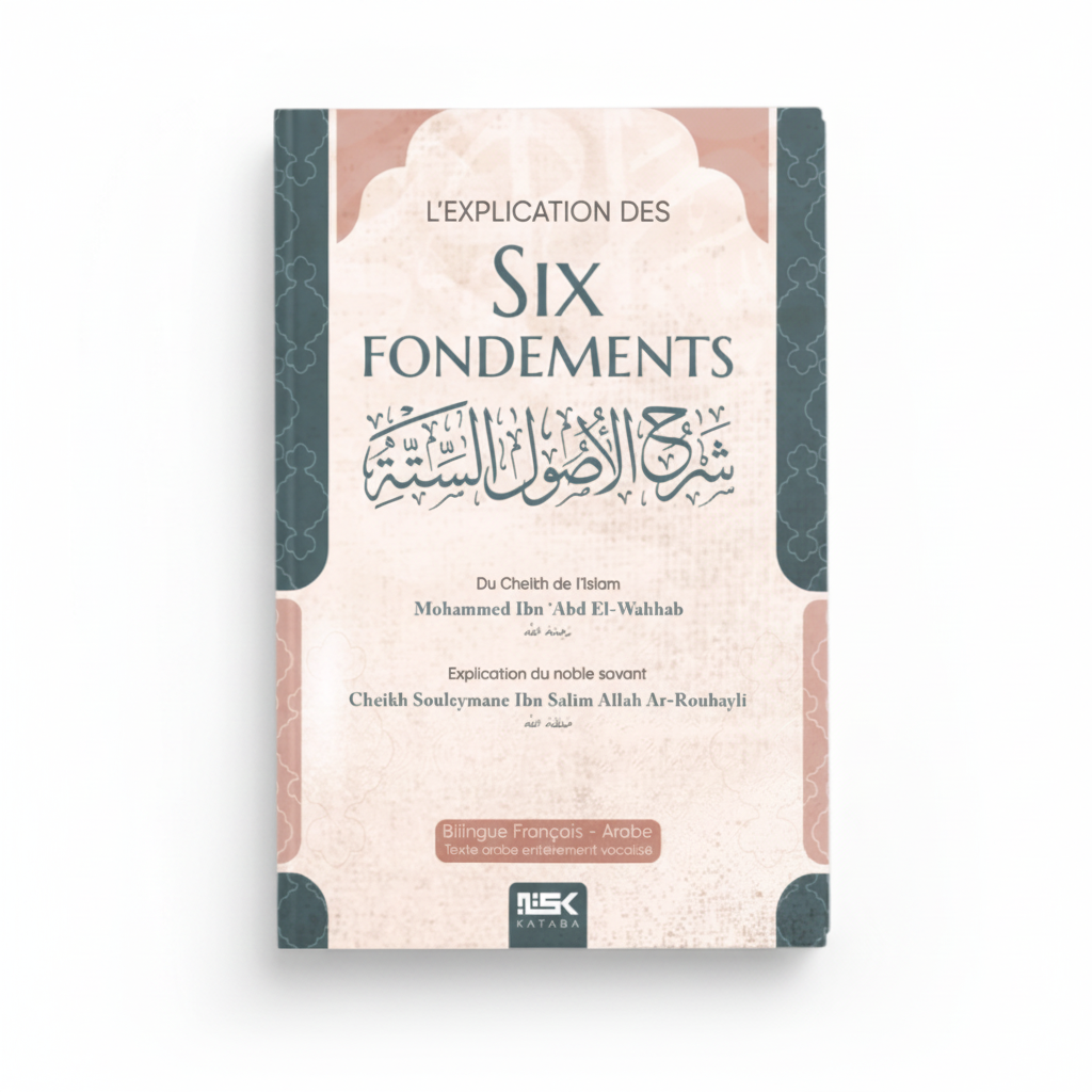 l'explication des six fondements
