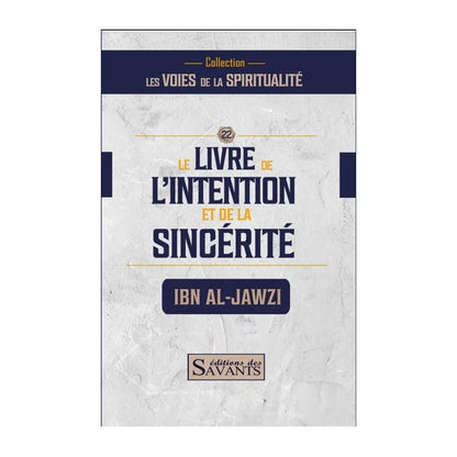 Le livre de l’intention et de la sincérité