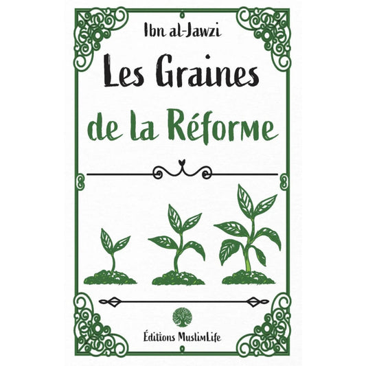 Les graines de la réforme