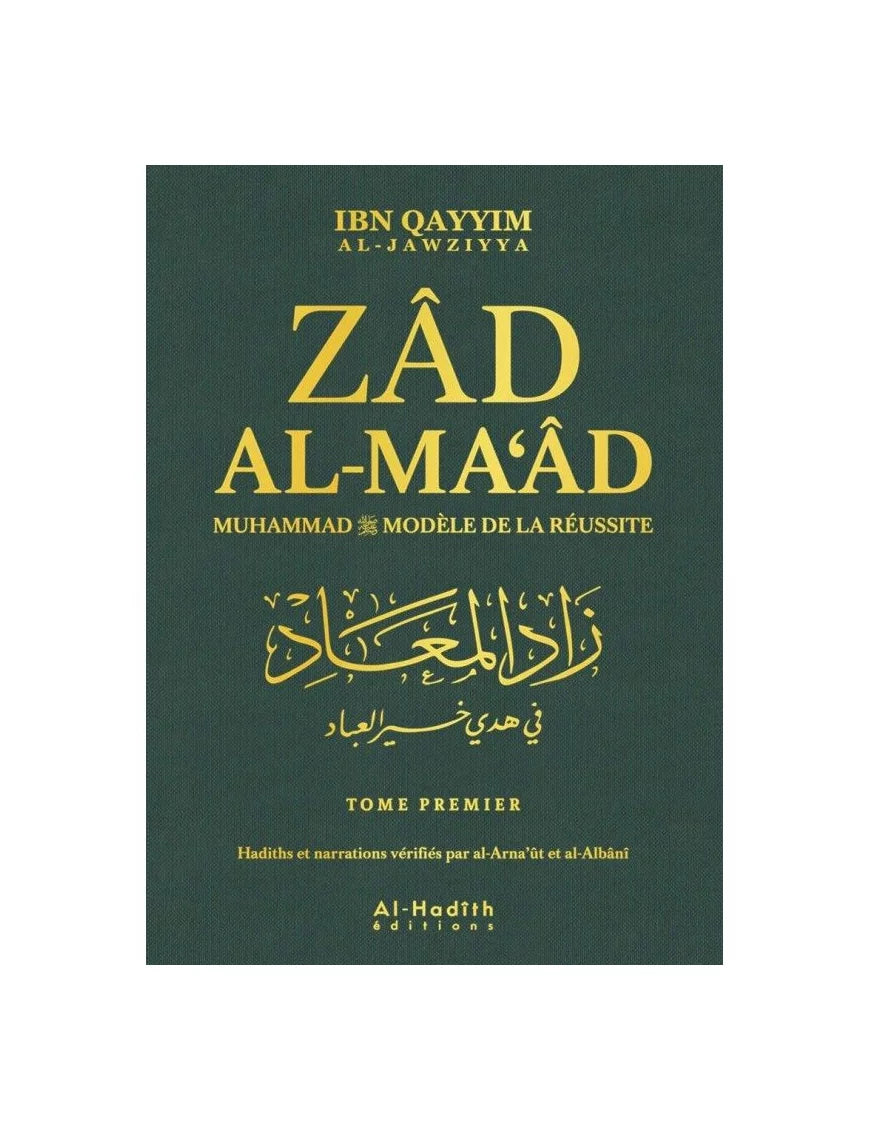 Zad Al-Ma'âd – Version intégrale (édition verte)