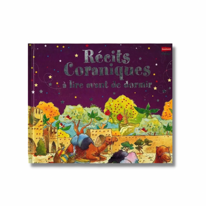 RÉCITS CORANIQUES À LIRE AVANT DE DORMIR - SANIYASNAIN KHAN - GOODWORD