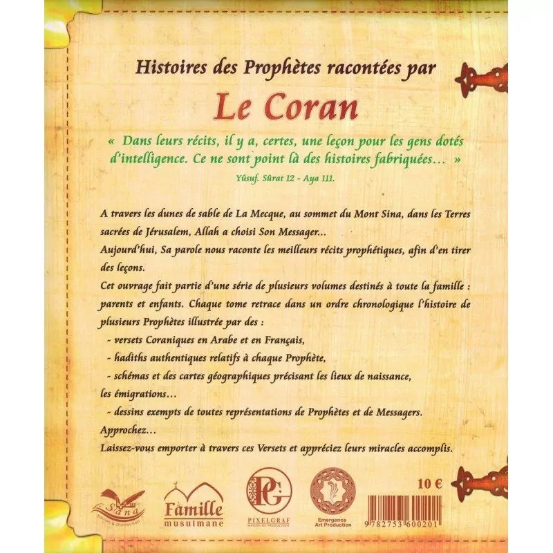 HISTOIRE DES PROPHÈTES RACONTÉES PAR LE CORAN : ADAM - IDRÎS - NÛH - TOME 1