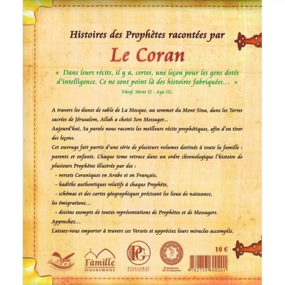 HISTOIRE DES PROPHÈTES RACONTÉES PAR LE CORAN : ADAM - IDRÎS - NÛH - TOME 1