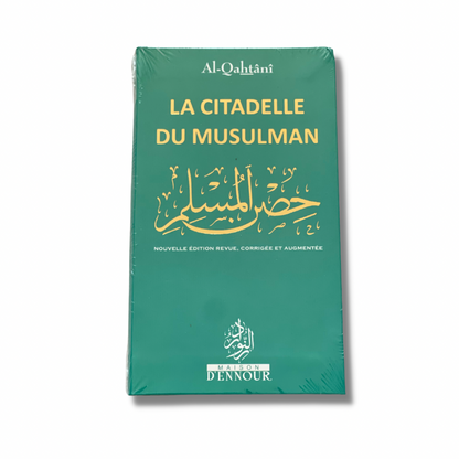 LA CITADELLE DU MUSULMAN