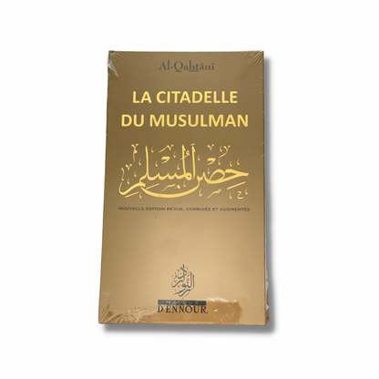 LA CITADELLE DU MUSULMAN